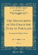 The Manuscripts of His Grace the Duke of Portland, Vol. 2