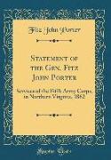 Statement of the Gen. Fitz John Porter