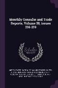 Monthly Consular and Trade Reports, Volume 58, Issues 216-219