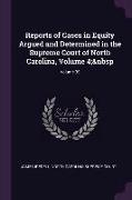Reports of Cases in Equity Argued and Determined in the Supreme Court of North Carolina, Volume 4, Volume 39