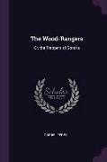 The Wood-Rangers: Or, the Trappers of Sonora
