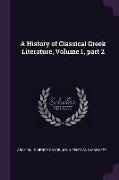 A History of Classical Greek Literature, Volume 1, Part 2