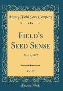 Field's Seed Sense, Vol. 17