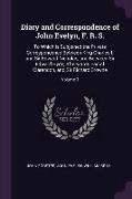 Diary and Correspondence of John Evelyn, F. R. S.: To Which Is Subjoined the Private Correspondence Between King Charles I. and Sir Edward Nicholas, a