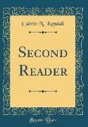 Second Reader (Classic Reprint)