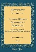 Ludwig Börnes Gesammelte Schriften, Vol. 3