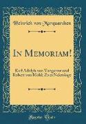 In Memoriam!: Karl Adolph Von Vangerow Und Robert Von Mohl, Zwei Nekrologe (Classic Reprint)