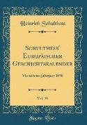 Schulthess' Europäischer Geschichtskalender, Vol. 39