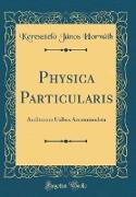 Physica Particularis