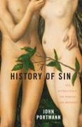 A History of Sin: How Evil Changes, But Never Goes Away