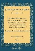 Gottlieb Emanuel von Hallers Bibliothek der Schweizer-Geschichte und Aller Theile, So Dahin Bezug Haben, Vol. 1