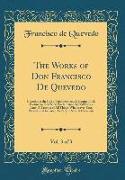 The Works of Don Francisco De Quevedo, Vol. 3 of 3