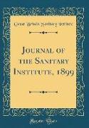 Journal of the Sanitary Institute, 1899 (Classic Reprint)