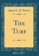 The Turf (Classic Reprint)