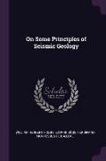 On Some Principles of Seismic Geology