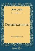 Dissertationen (Classic Reprint)