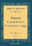 Farmer Cooperative Statistics, 1993, Vol. 43 (Classic Reprint)