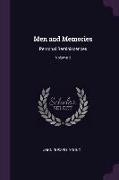 Men and Memories: Personal Reminiscences, Volume 2