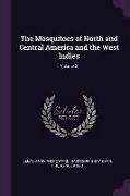 The Mosquitoes of North and Central America and the West Indies, Volume 3