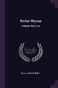 Esther Wynne: Christian World Libr