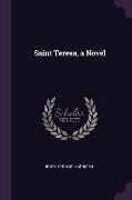 Saint Teresa, a Novel