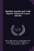 Monthly Consular and Trade Reports, Volume 54, Issues 200-203