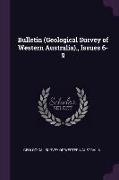 Bulletin (Geological Survey of Western Australia)., Issues 6-9