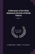 Collections of the State Historical Society of North Dakota, Volume 1