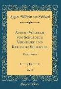 August Wilhelm von Schlegel's Vermische und Kritische Schriften, Vol. 4