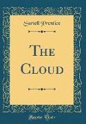 The Cloud (Classic Reprint)