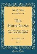 The Hour-Glass, Vol. 2
