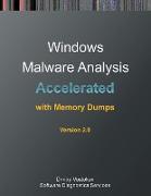 Accelerated Windows Malware Analysis with Memory Dumps: Training Course Transcript and WinDbg Practice Exercises, Second Edition