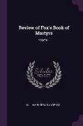 Review of Fox's Book of Martyrs, Volume 1