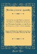 A Journal of the Proceedings of the House of Representatives of the General Assembly of the State of Florida, at Its Eleven Session