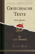 Griechische Texte, Vol. 1