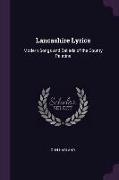 Lancashire Lyrics: Modern Songs and Ballads of the County Palatine