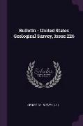 Bulletin - United States Geological Survey, Issue 226