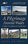 A Pilgrimage Around Wales: In Search of a Significant Conversation