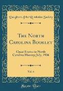 The North Carolina Booklet, Vol. 6