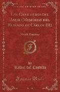 Los Caballeros del Amor (Memorias del Reinado de Cárlos III), Vol. 2