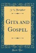 Gita and Gospel (Classic Reprint)