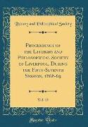 Proceedings of the Literary and Philosophical Society of Liverpool, During the Fifty-Seventh Session, 1868-69, Vol. 23 (Classic Reprint)