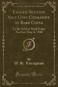 Eighth Auction Sale Coin Catalogue of Rare Coins