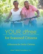 Your dfree for Seasoned Citizens