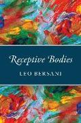 Receptive Bodies