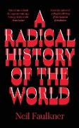 A Radical History of the World