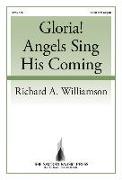 Gloria! Angels Sing His Coming