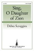 Sing, O Daughter of Zion