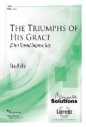 The Triumphs of His Grace: O for a Thousand Tongues to Sing