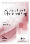 Let Every Heart Rejoice and Sing